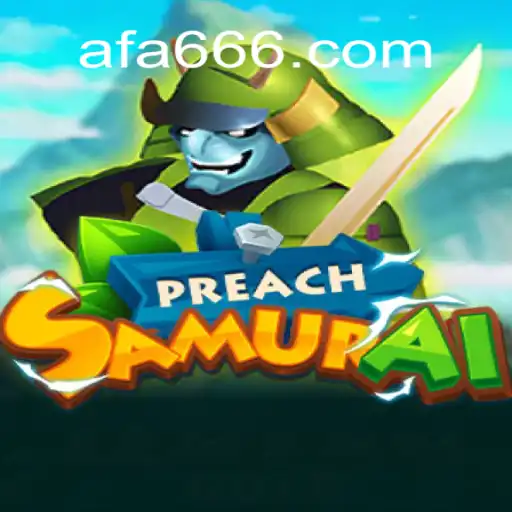 Descubra o Mundo Aventureiro de PreachSamurai: O Jogo do Momento em AFA.BET
